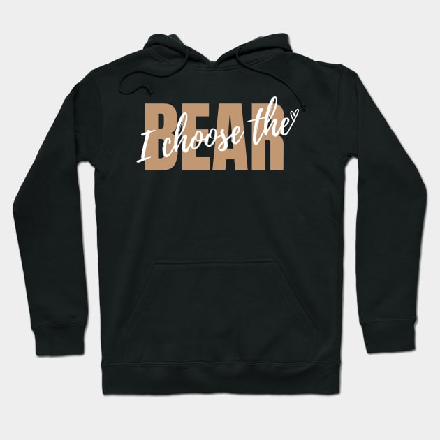 I choose the Bear, Safer In The Woods With a Bear Than A Man Hoodie by zofry's life